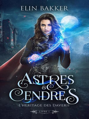 cover image of Astres et Cendres--Livre 1